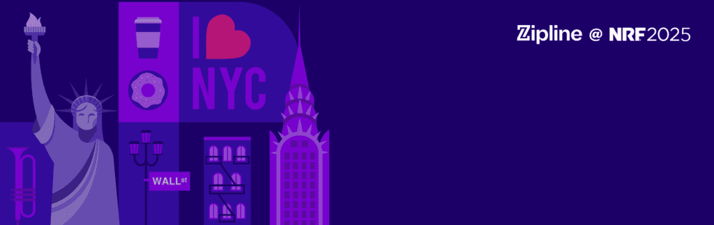 Illustration featuring the Statue of Liberty, a coffee cup, a donut, Wall St. sign, and NYC landmarks with "Zipline @ NRF 2025" text on a dark purple background.