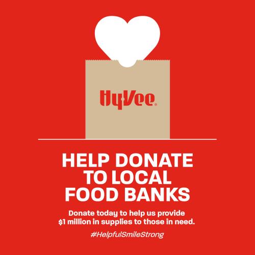 Red poster with a heart and paper bag graphic. Text reads: "Help donate to local food banks. Donate today to help us provide $1 million in supplies to those in need. #HelpfulSmileStrong.