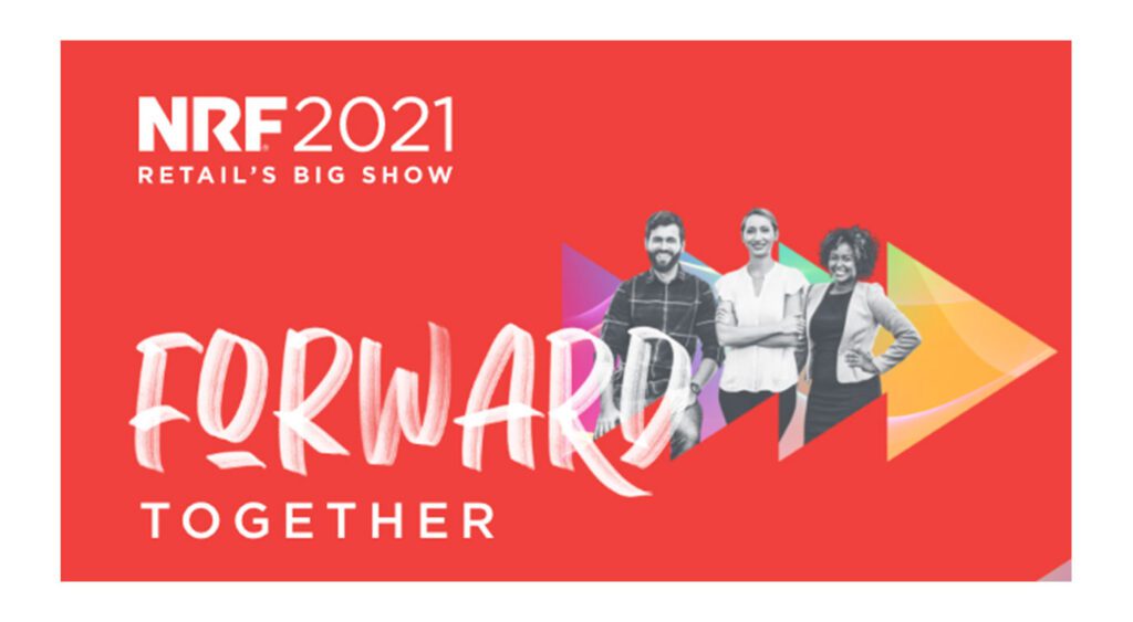 NRF 2021 poster featuring the text "Retail's Big Show" and "Forward Together" with images of three people standing against a red and colorful geometric background.