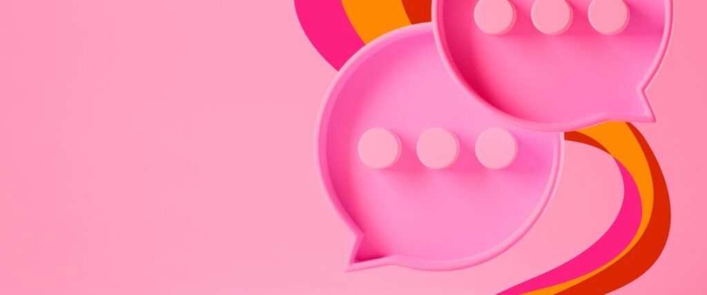 Two pink speech bubbles with three dots each, against a pink background with orange and red swirling stripes.