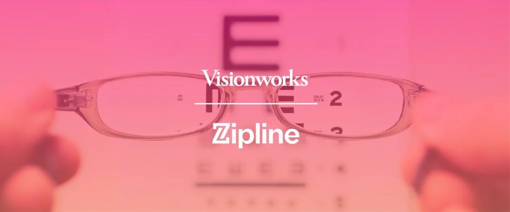A pair of eyeglasses held in front of an eye chart with the Visionworks and Zipline logos overlaid.