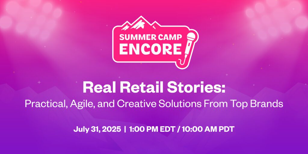 Promotional graphic for "Summer Camp Encore" event titled "Real Retail Stories" on July 31, 2025, at 1:00 PM EDT / 10:00 AM PDT, with text on a pink and purple gradient background.