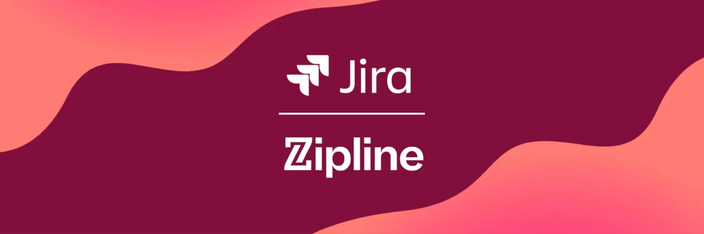 Jira and Zipline logos displayed on a maroon and pink abstract background with wavy patterns.